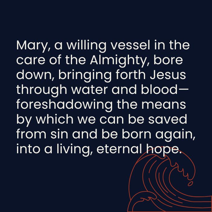 Mary a willing vessel in God's hands